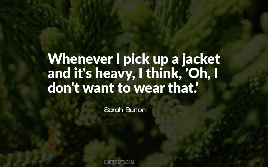 Sarah Burton Quotes #560045