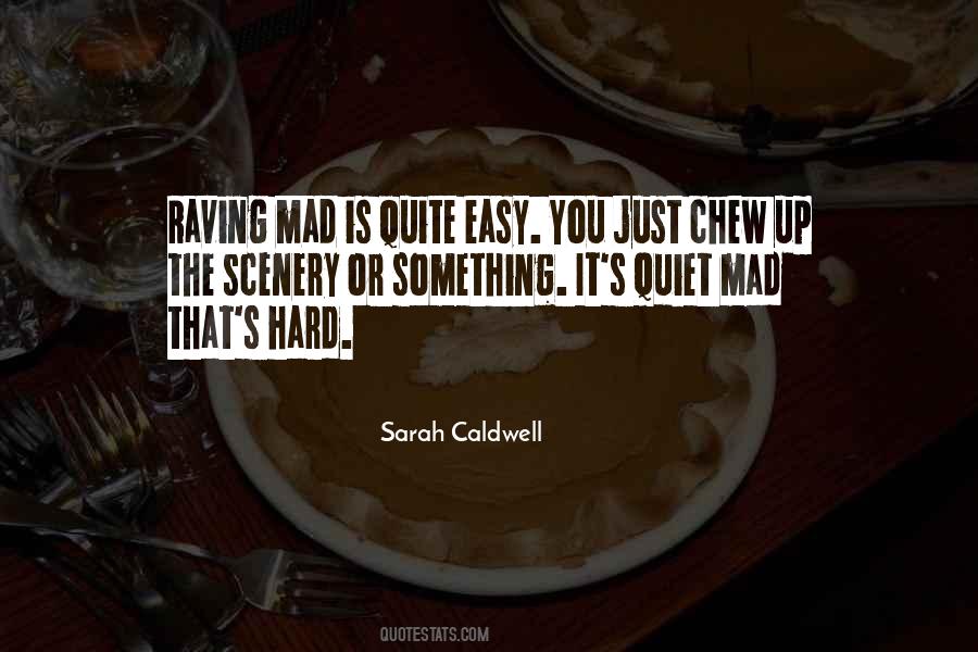 Sarah Caldwell Quotes #540146