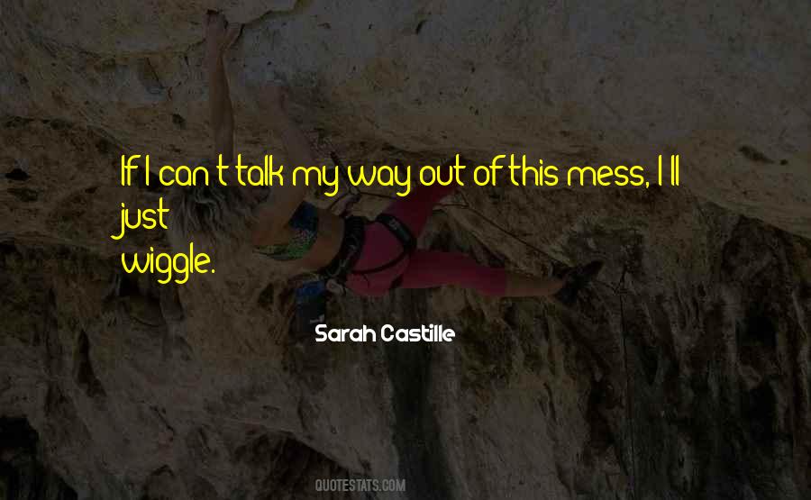 Sarah Castille Quotes #1169241