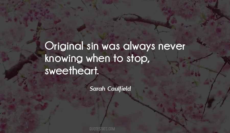 Sarah Caulfield Quotes #11586 Sarah Caulfield Quotes #11586