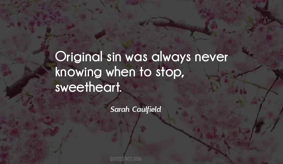 Sarah Caulfield Quotes #11586