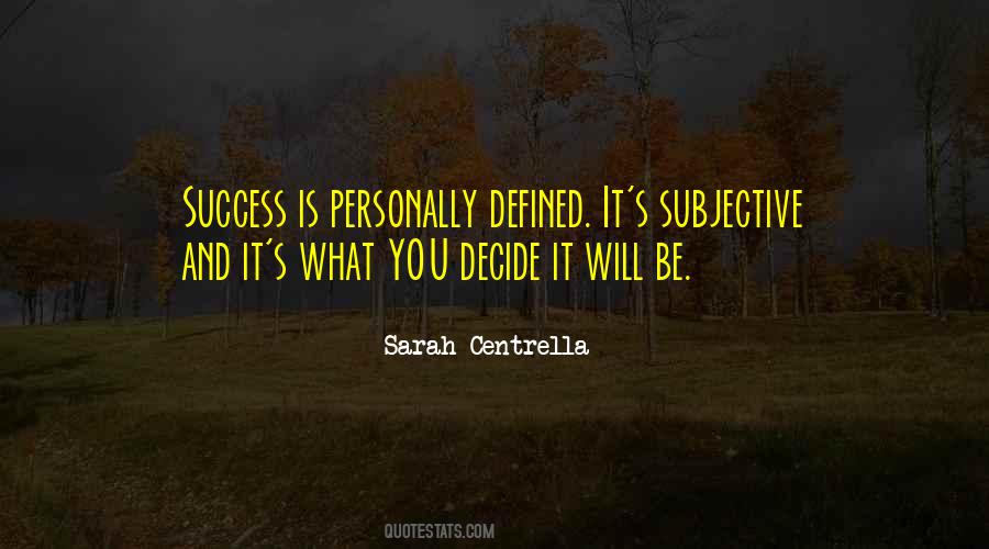 Sarah Centrella Quotes #1810570