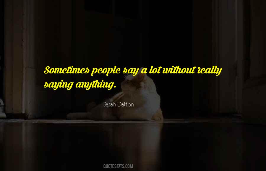 Sarah Dalton Quotes #753452