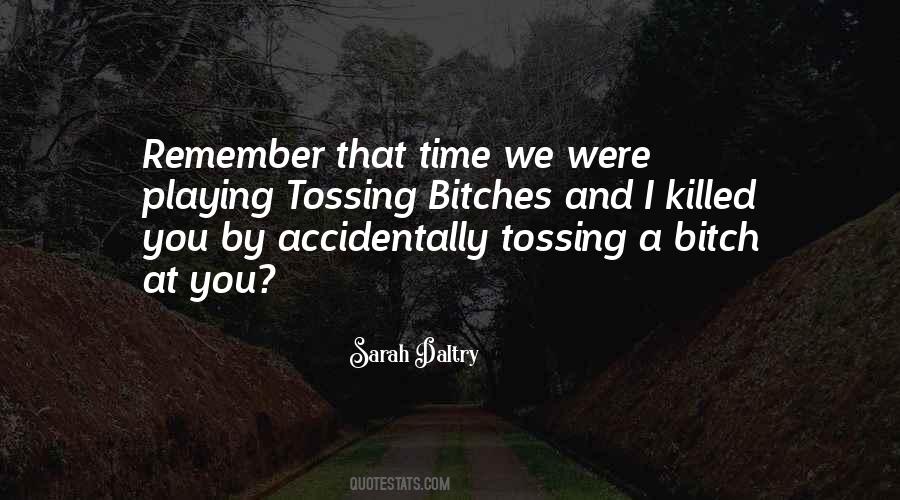 Sarah Daltry Quotes #722958 Sarah Daltry Quotes #722958