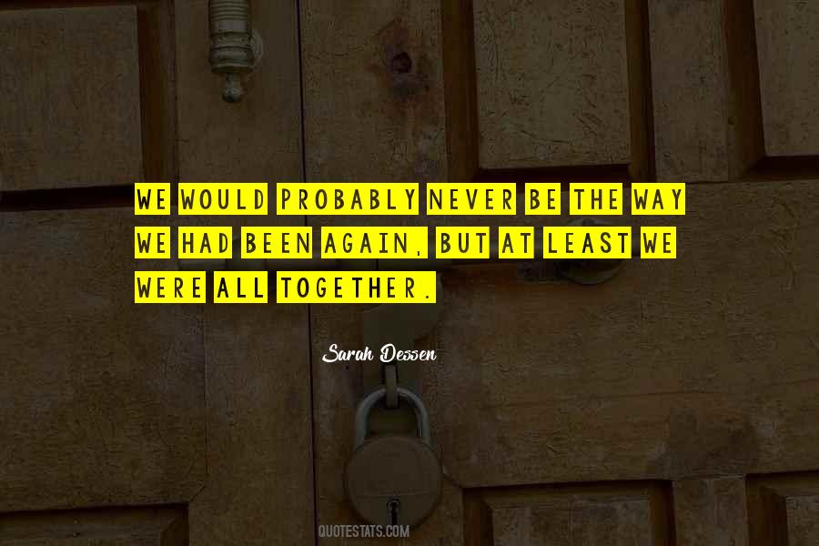 Sarah Dessen Quotes #1246969