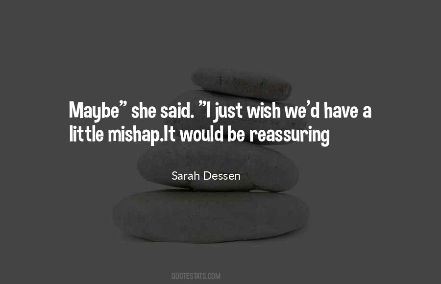 Sarah Dessen Quotes #1464336