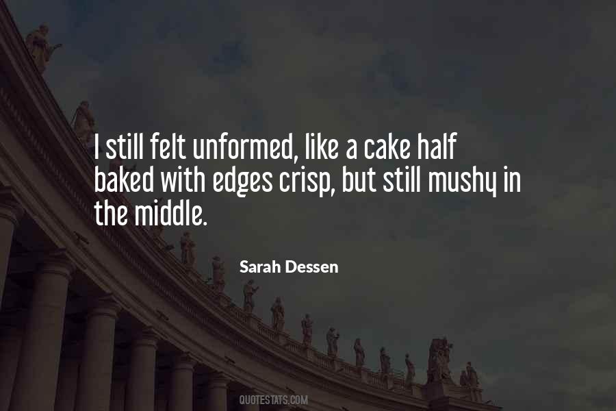 Sarah Dessen Quotes #334678