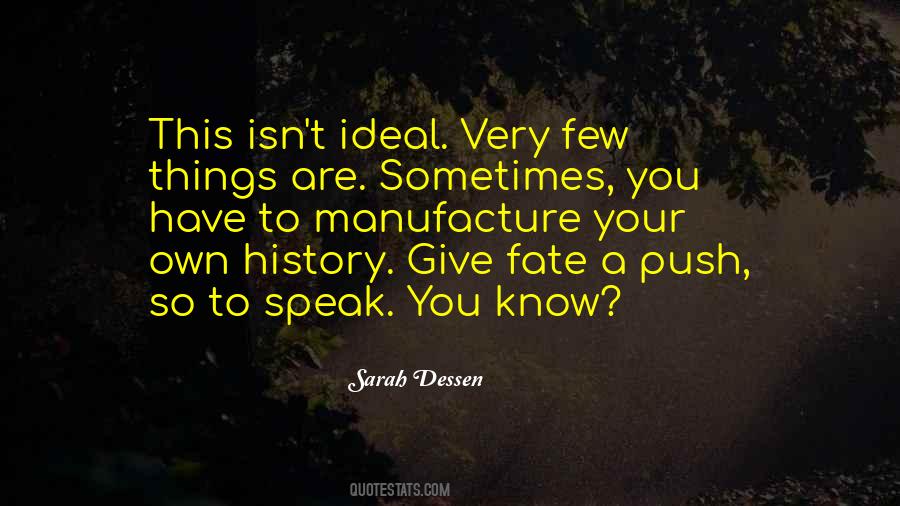 Sarah Dessen Quotes #546893