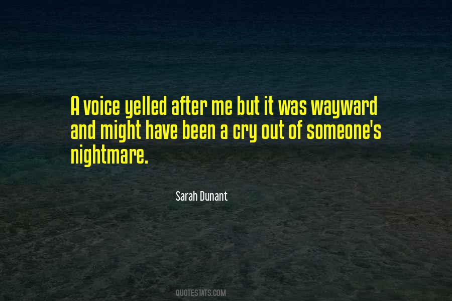 Sarah Dunant Quotes #377181