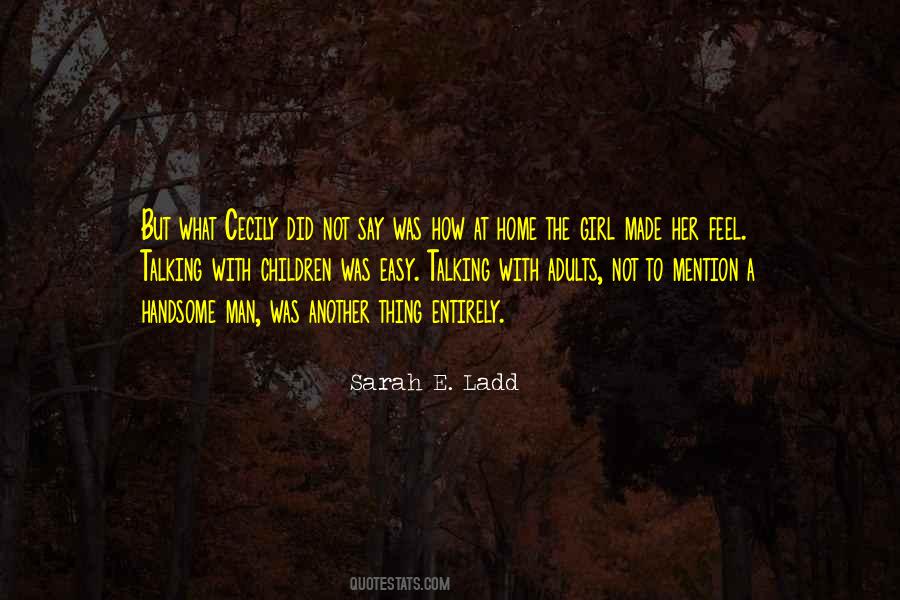 Sarah E. Ladd Quotes #428232