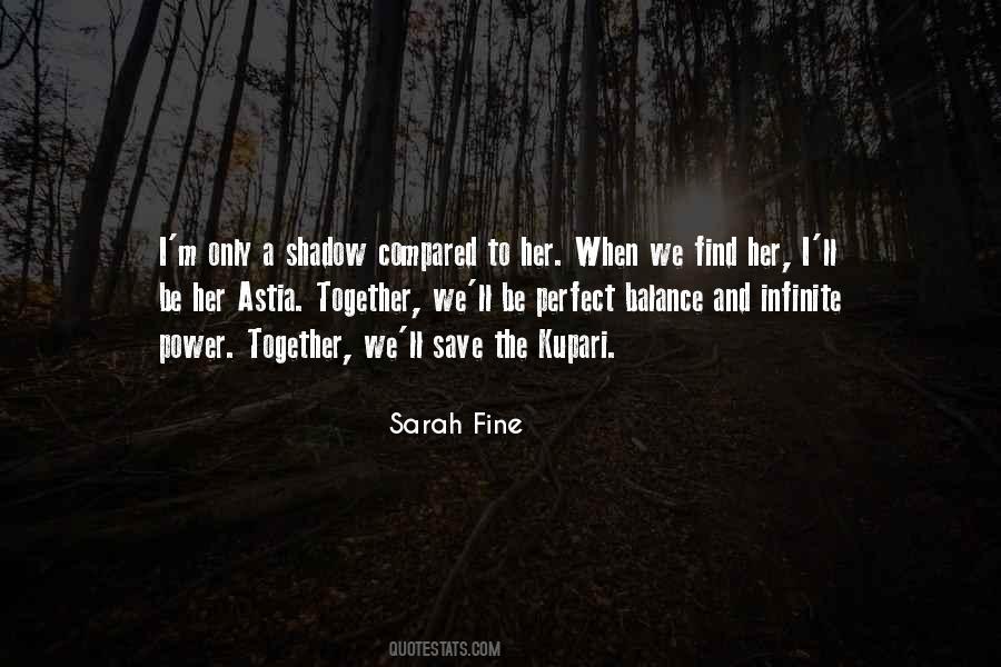 Sarah Fine Quotes #1333199