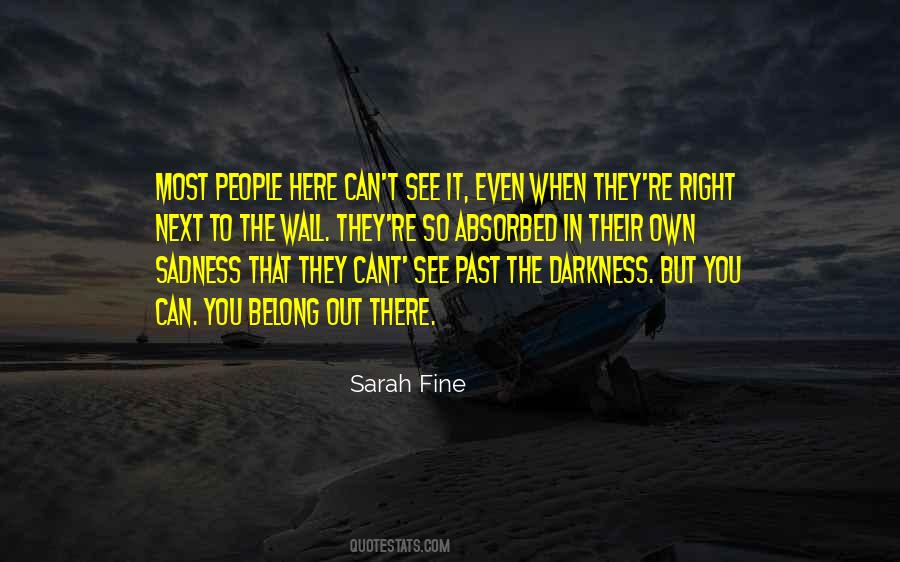 Sarah Fine Quotes #1679852