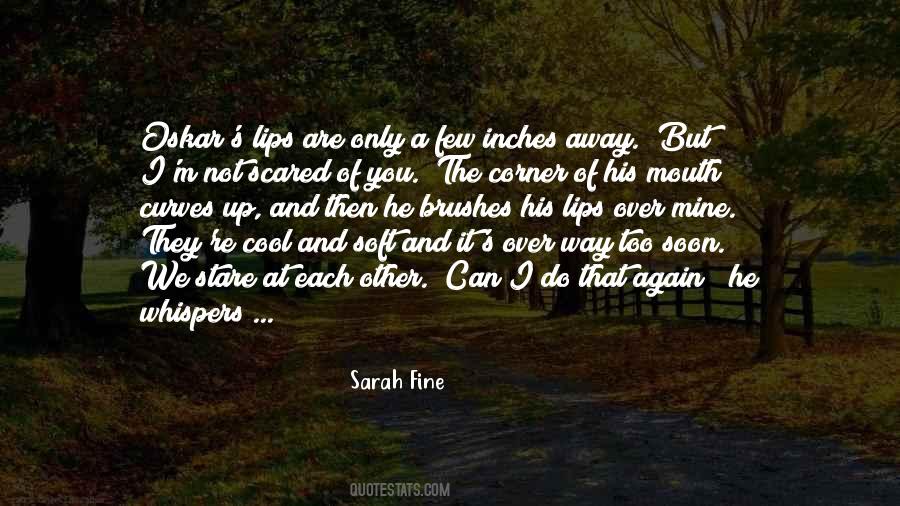 Sarah Fine Quotes #1728833