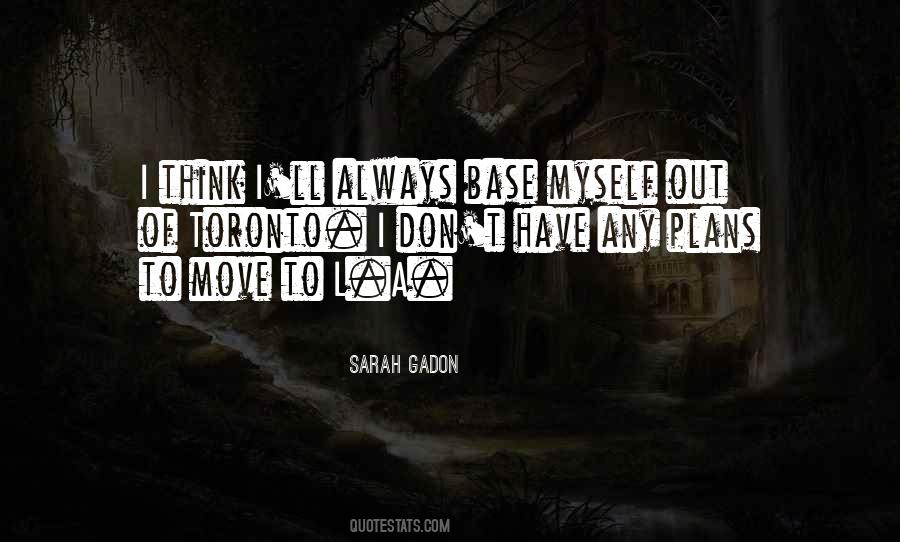 Sarah Gadon Quotes #133864