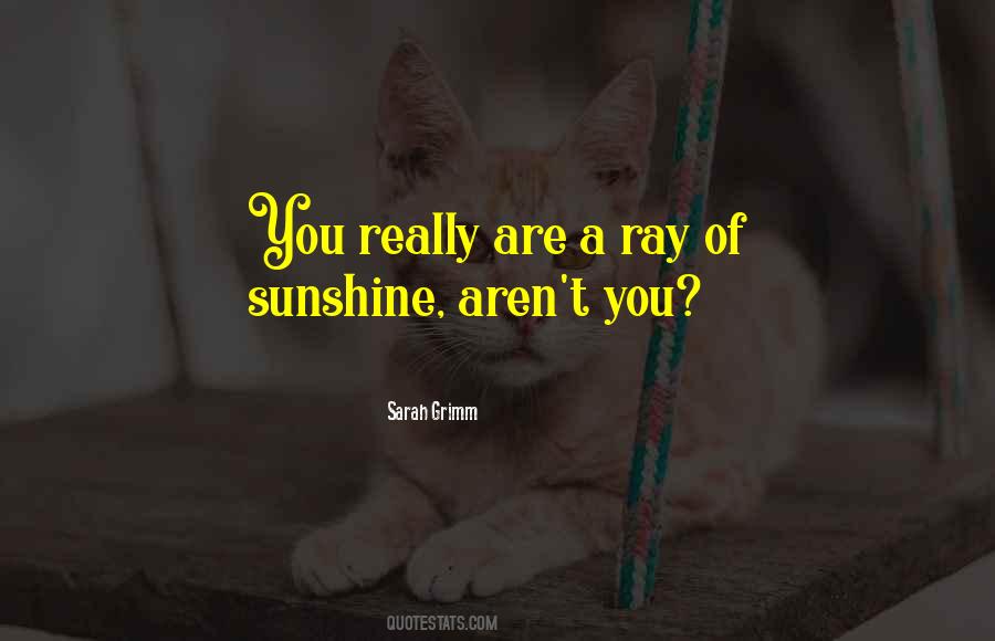 Sarah Grimm Quotes #1385594