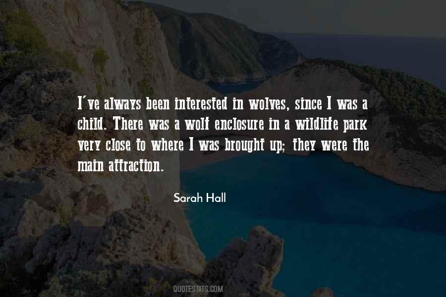 Sarah Hall Quotes #1470685