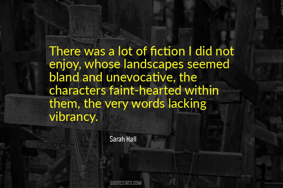 Sarah Hall Quotes #952800