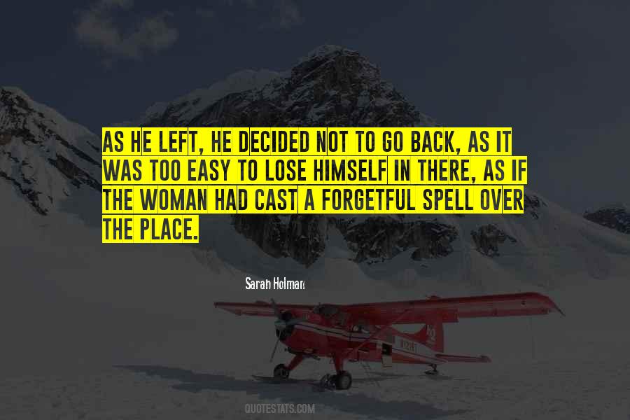 Sarah Holman Quotes #1561176