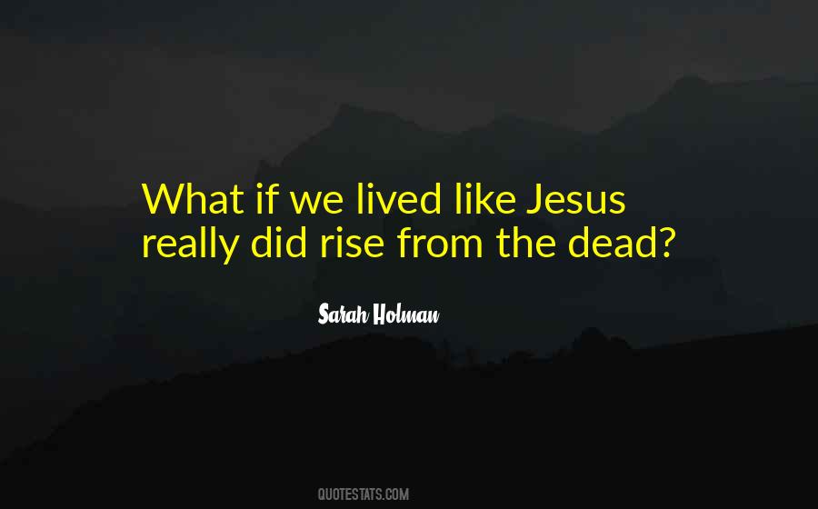 Sarah Holman Quotes #609012