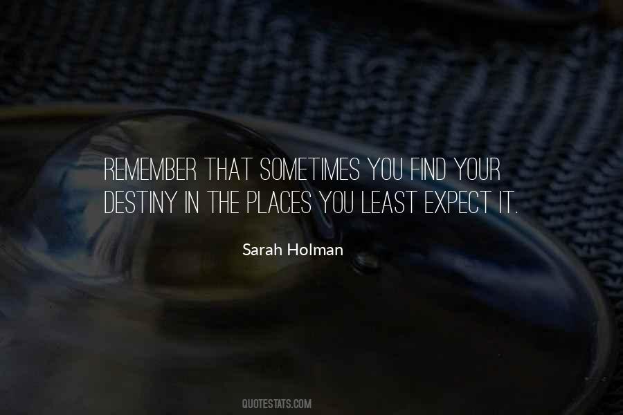 Sarah Holman Quotes #76049