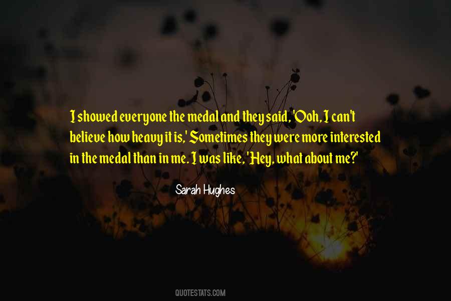 Sarah Hughes Quotes #1564063