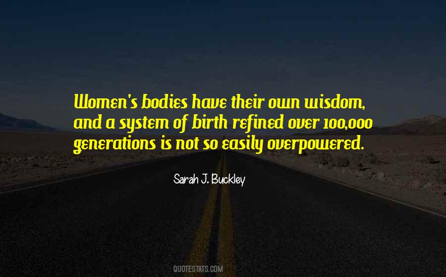 Sarah J. Buckley Quotes #1138855