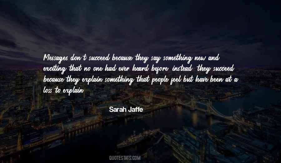 Sarah Jaffe Quotes #180660