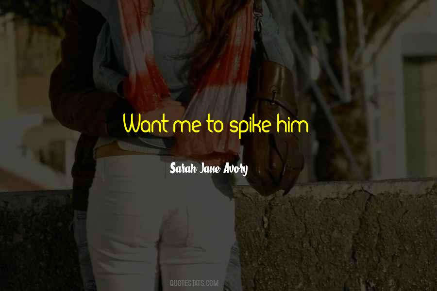 Sarah Jane Avory Quotes #988261