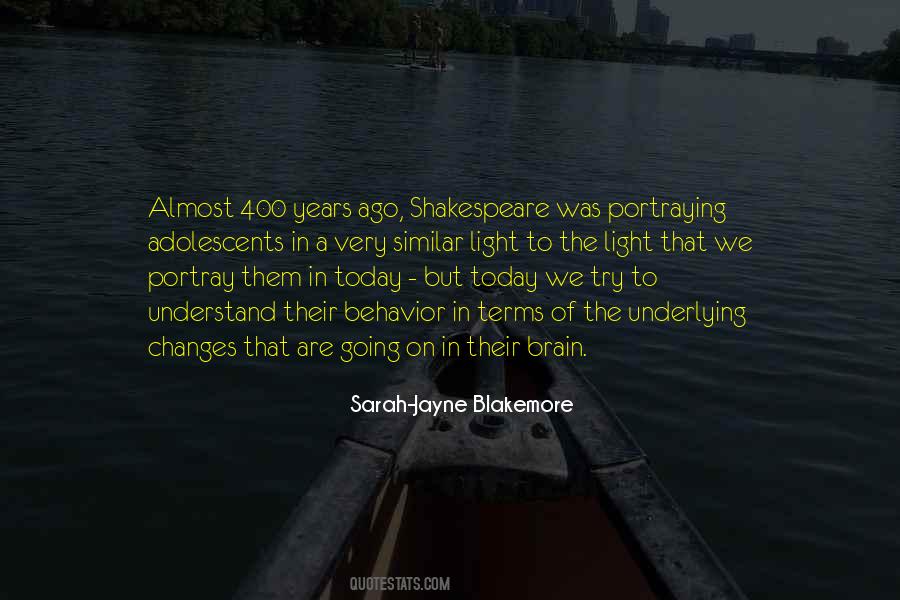 Sarah-Jayne Blakemore Quotes #1481235