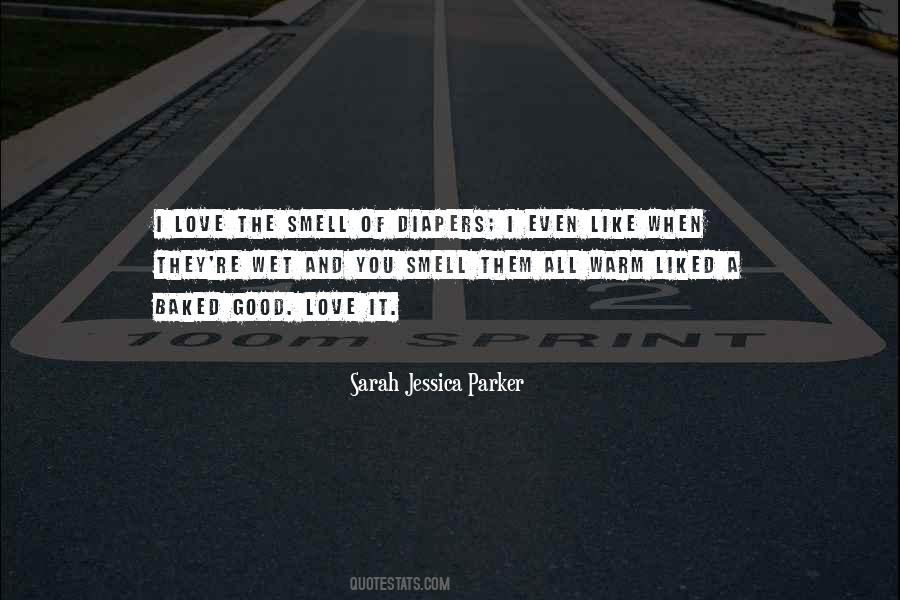 Sarah Jessica Parker Quotes #1173562