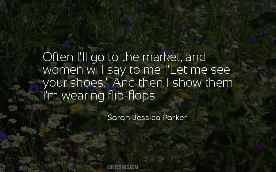 Sarah Jessica Parker Quotes #1833550