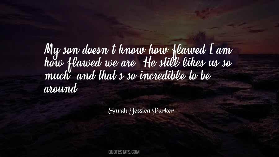 Sarah Jessica Parker Quotes #400522
