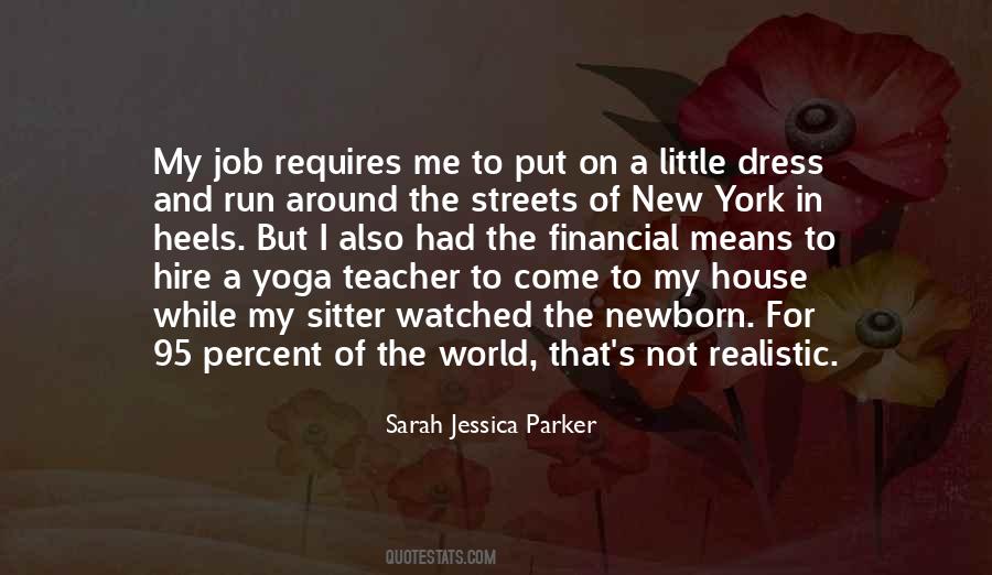 Sarah Jessica Parker Quotes #431526