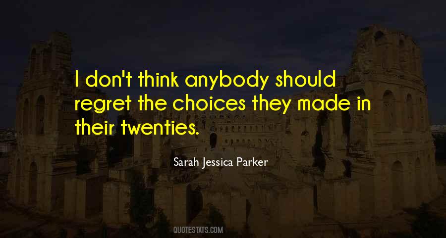 Sarah Jessica Parker Quotes #495497