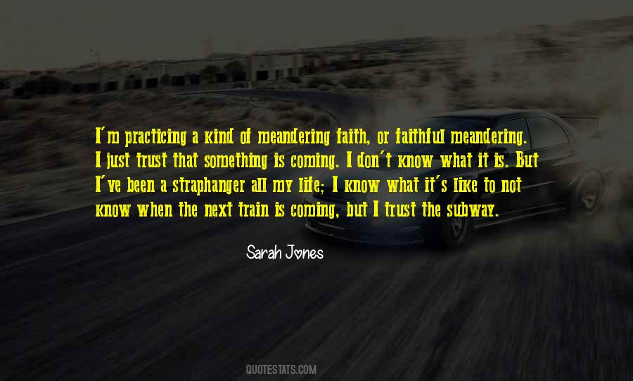 Sarah Jones Quotes #948319