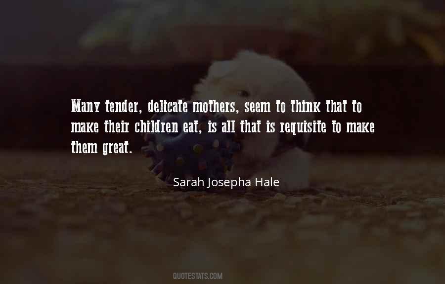 Sarah Josepha Hale Quotes #1645123