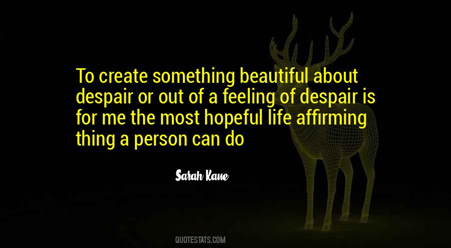 Sarah Kane Quotes #1736956