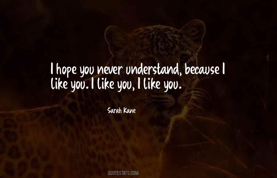 Sarah Kane Quotes #276835