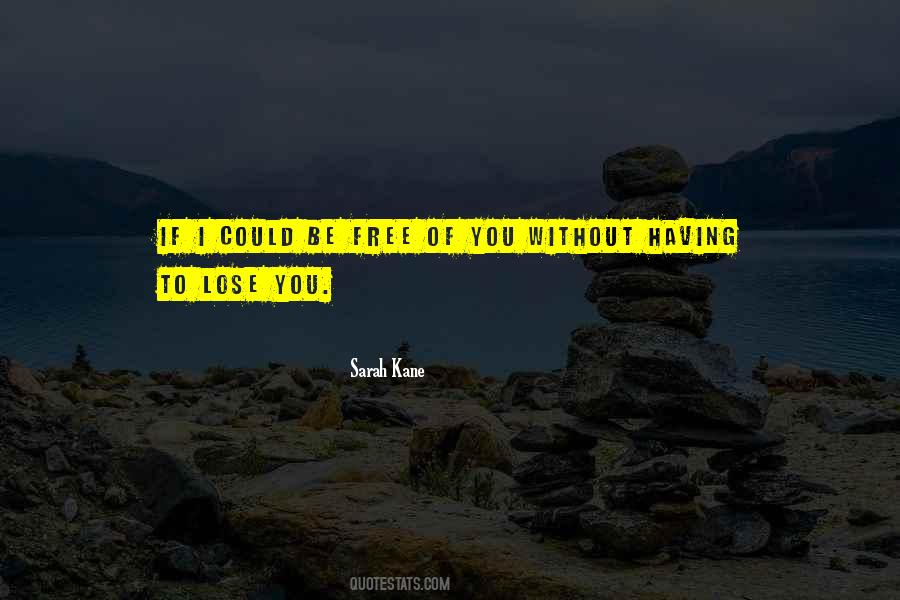 Sarah Kane Quotes #638014