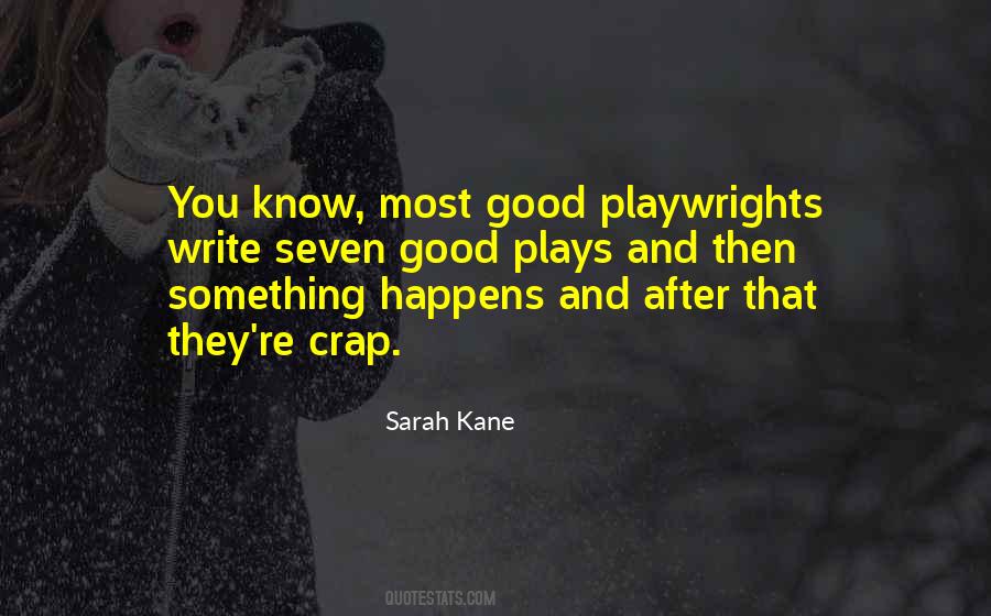 Sarah Kane Quotes #79766