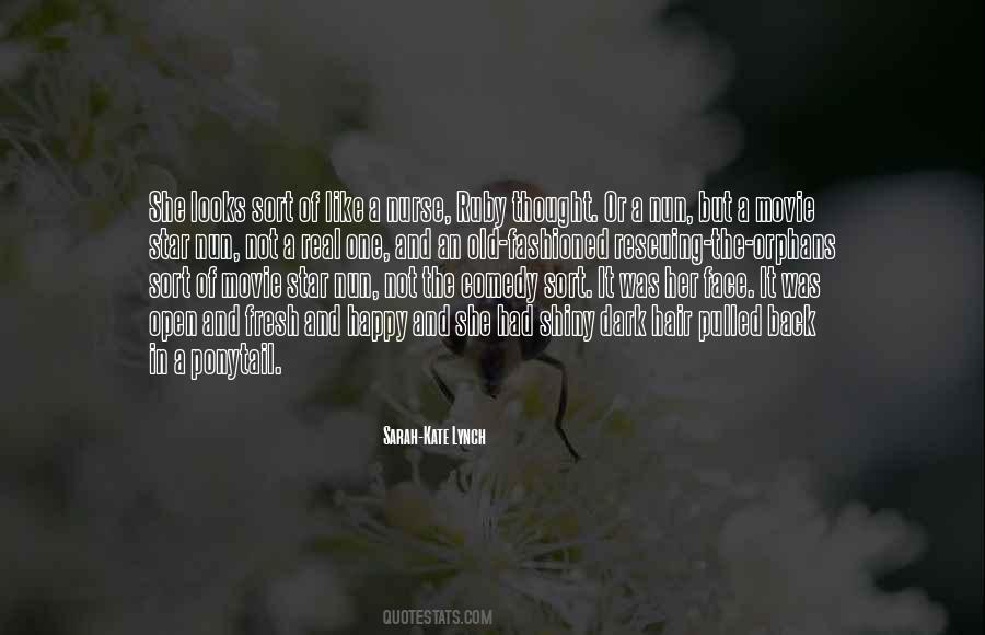 Sarah-Kate Lynch Quotes #1362171