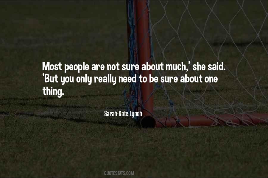 Sarah-Kate Lynch Quotes #1711825