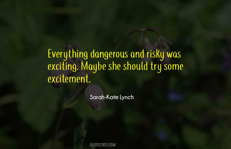 Sarah-Kate Lynch Quotes #173386