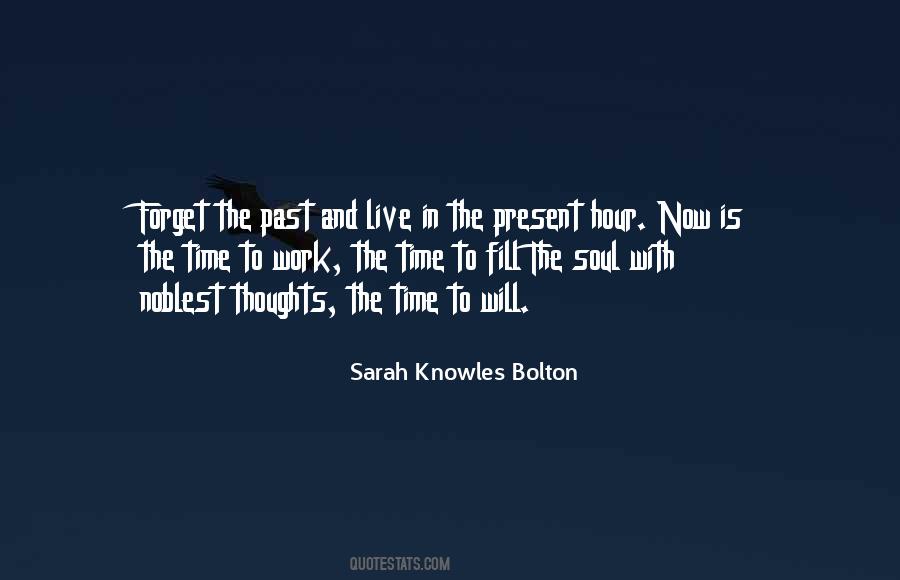 Sarah Knowles Bolton Quotes #1071216