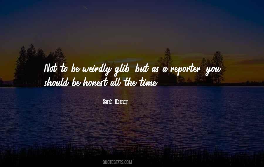 Sarah Koenig Quotes #1106455