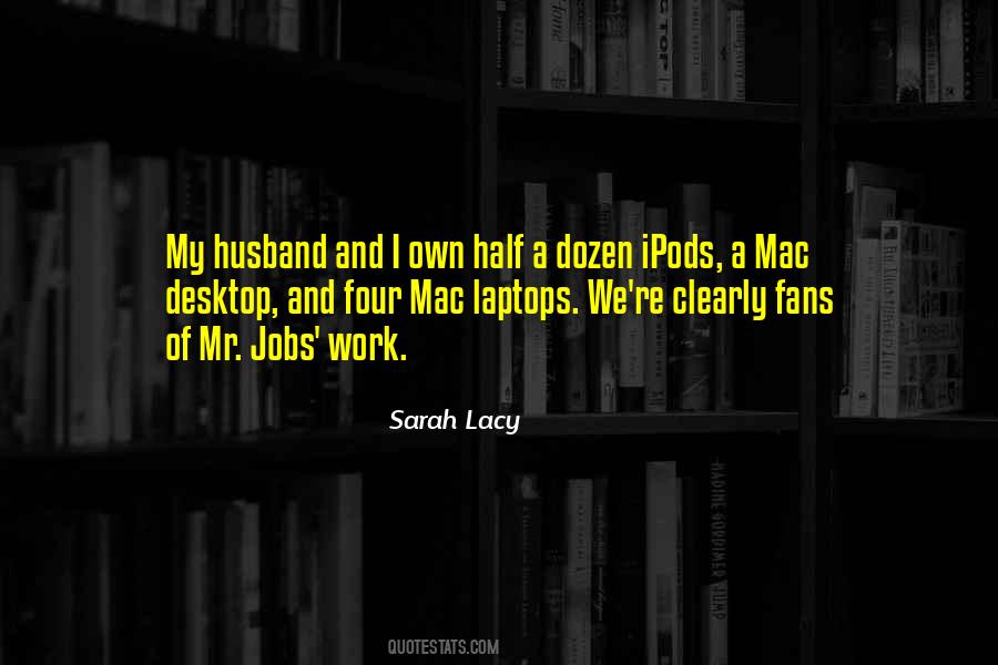 Sarah Lacy Quotes #1378947