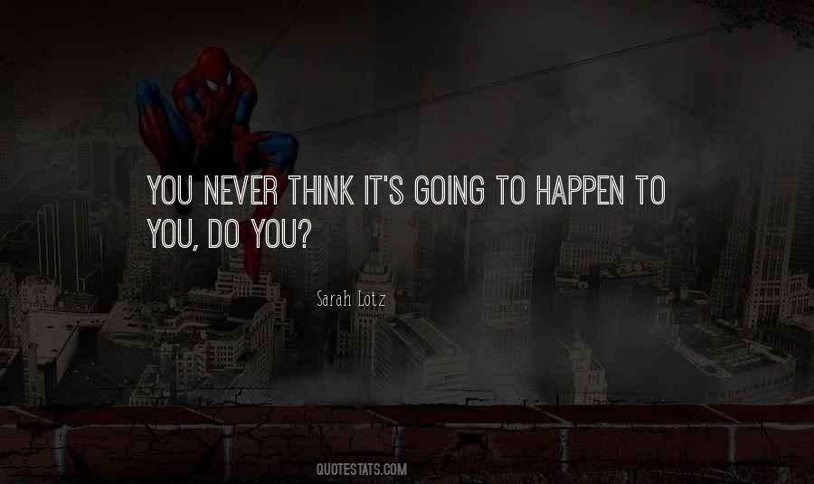 Sarah Lotz Quotes #372242