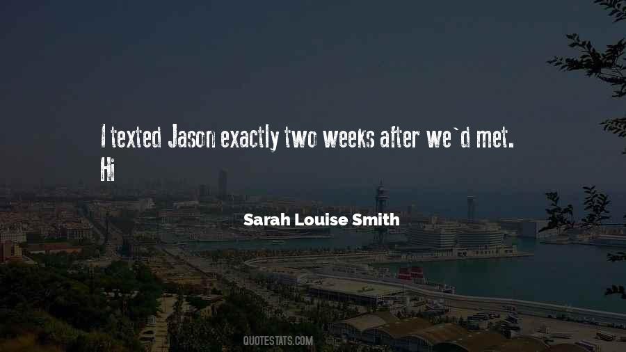 Sarah Louise Smith Quotes #86161