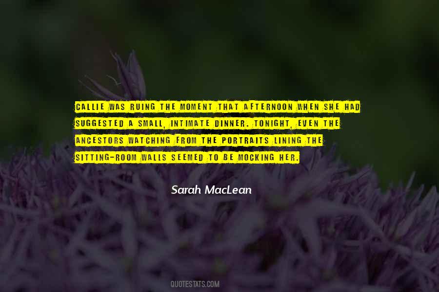 Sarah MacLean Quotes #1343051