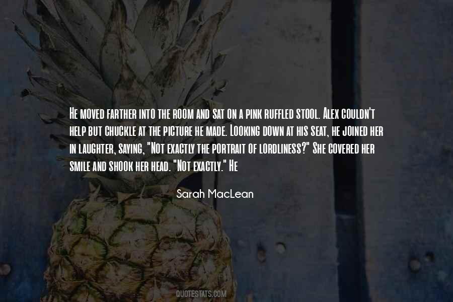 Sarah MacLean Quotes #939274